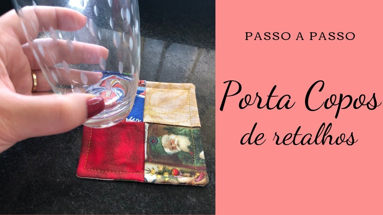DIY Porta Copos feito de retalhos - MUITO FÁCIL
