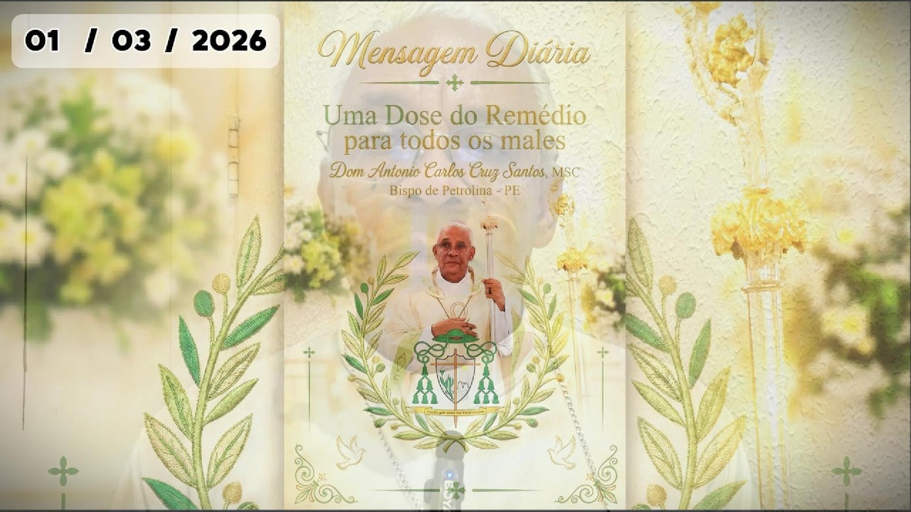 Mensagem Diária de Dom Antonio Carlos, MSC - 01/03/2026