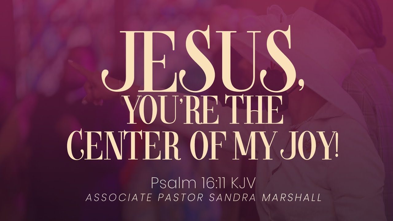 Jesus You're The Center of My Joy| The Upper Room Apostolic Cathedral Headquarters with Apostle D…
