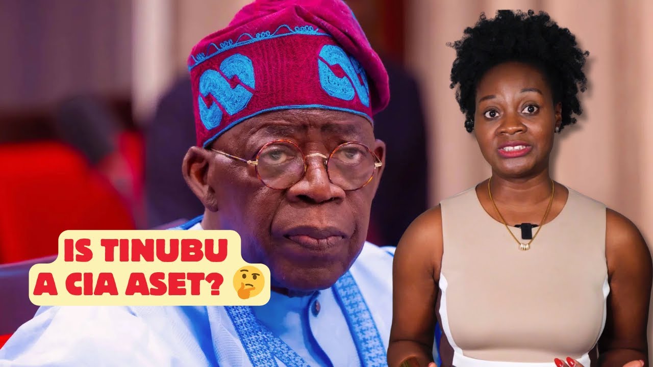 Is Tinubu A CIA Asset?