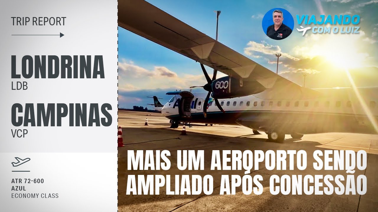 AEROPORTO DE LONDRINA EM OBRAS DE AMPLIAÇÃO - VOANDO PARA CAMPINAS-SP COM A AZUL