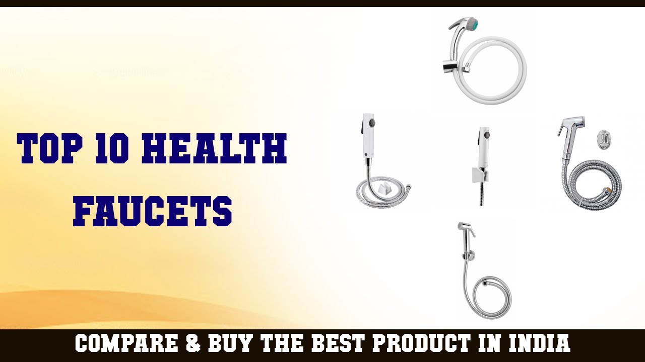 Top 10 Health Faucets to buy in India 2021 | Price & Review