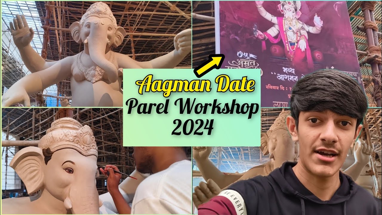 MUMBAI GANESH 2024 | PAREL WORKSHOP 2024 UPDATES | GANPATI BAPPA MORYA