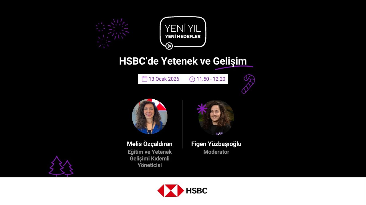 Yeni Yıl, Yeni Hedefler: HSBC’de Yetenek ve Gelişim | HSBC