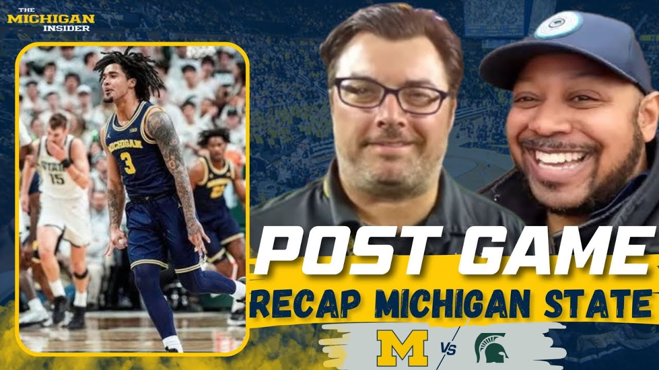 TMI Postgame: Michigan scores double-digit victory over Michigan State, in East Lansing