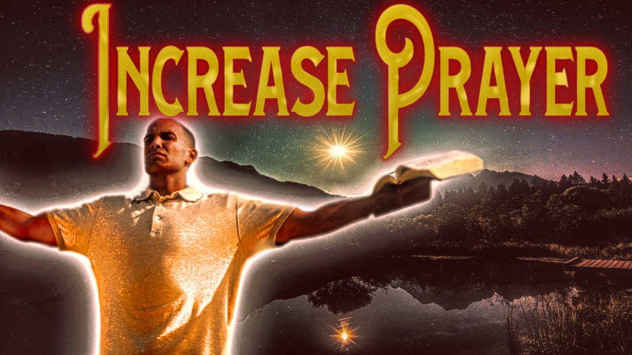 Prayers to Repeat. | A Prayer for Increase.