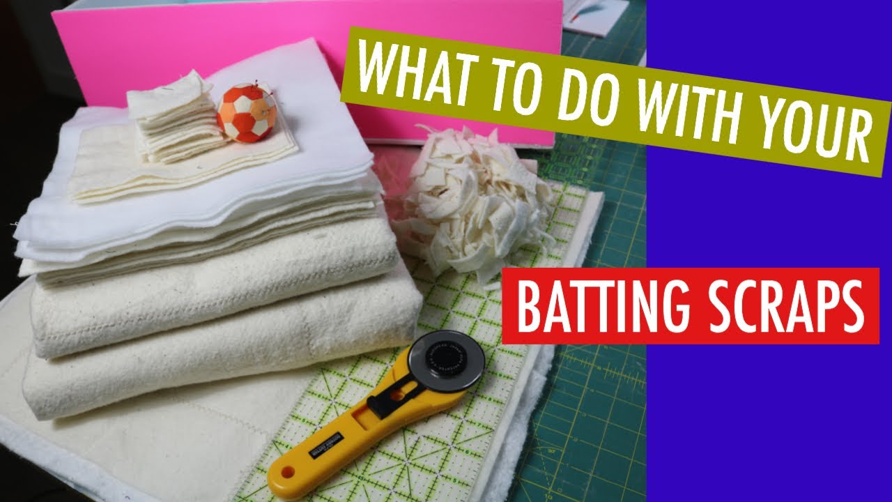 🛑✋🛑 Stop Throwing Away Batting Scraps – Do This Instead