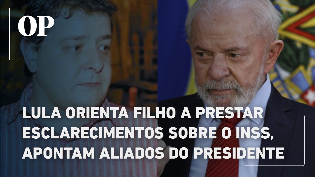 Lula orienta filho a prestar esclarecimentos sobre o INSS, apontam aliados próximos do presidente