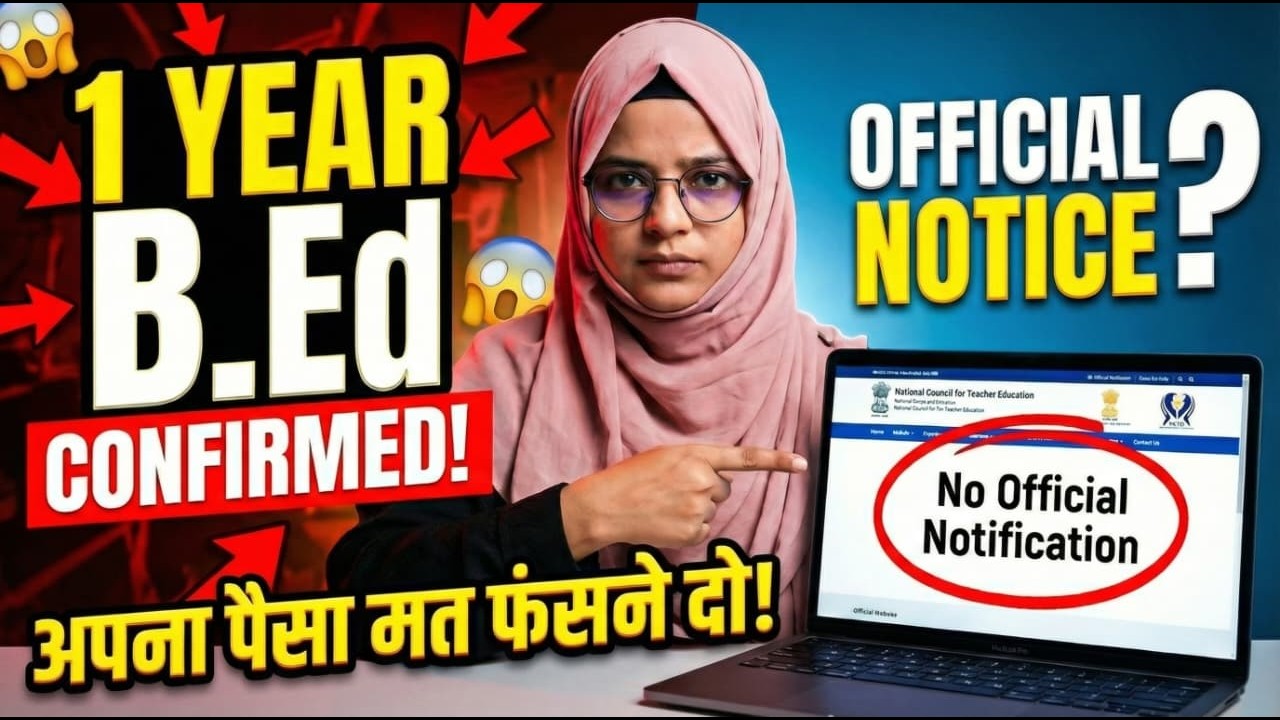 1 Year B.Ed Reality Check | Official Notice की सच्चाई | Students Alert Video