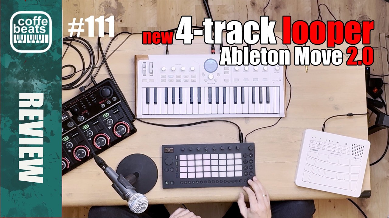 CoffeBeats #111 - Ableton Move 2.0 - your new 4-track looper
