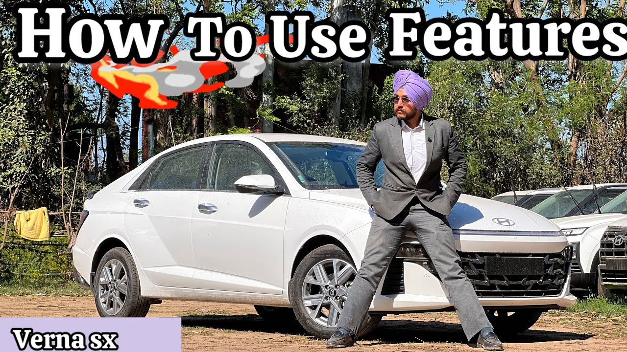 verna sx 2025🔥how to use features in easy way 🔥after taking delivery 📦 