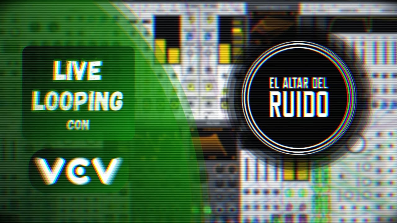 Live Looping en VCV