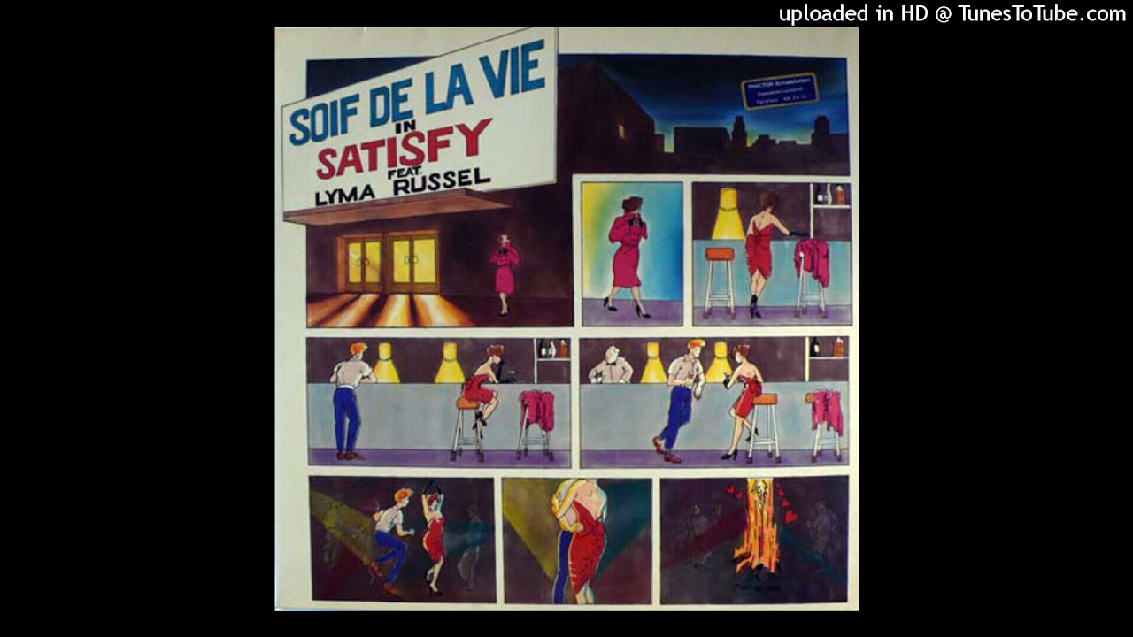 Soif De La Vie Feat. Lyma Russel ‎– Satisfy (Extended Dub Remix)