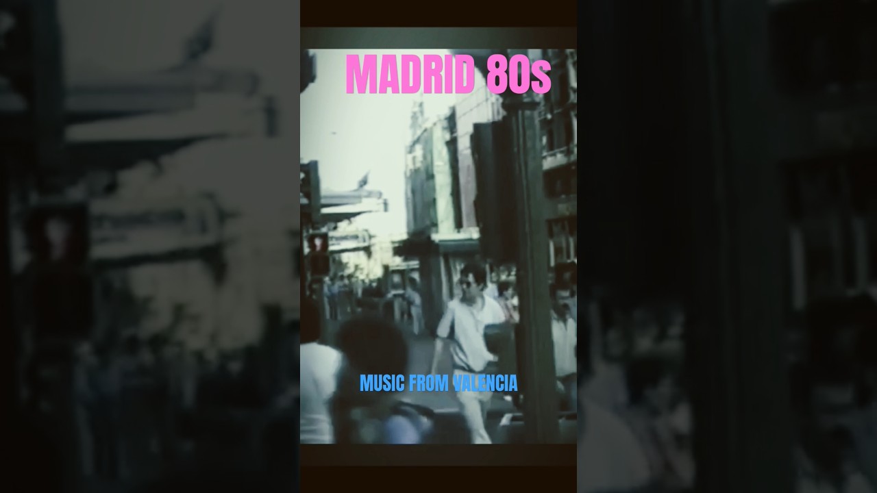 Madrid 80s. Music from Valencia. #madrid #spain #shorts #madridspain