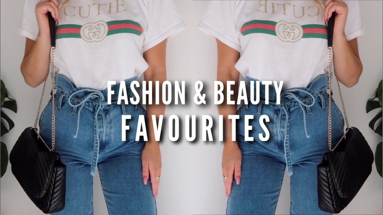 Recent Fashion & Beauty Favourites 2018 | Fashion Influx
