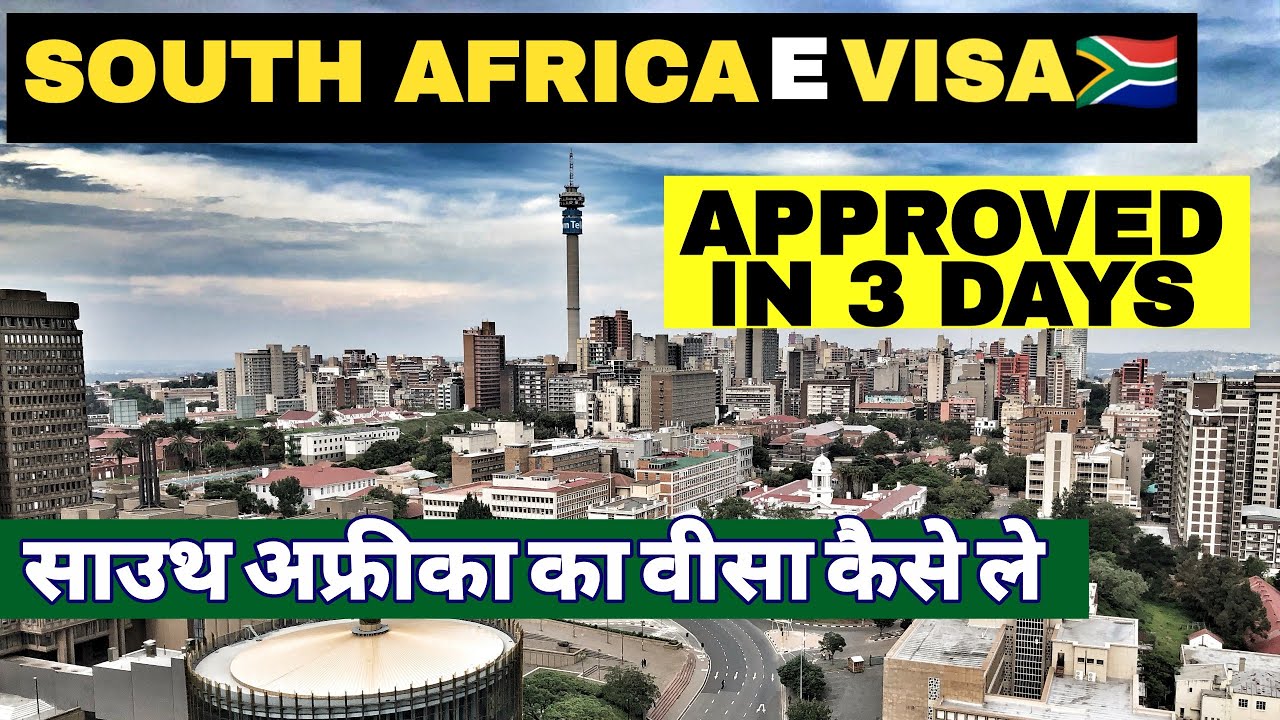 South Africa E Visa Indians How To apply South Africa E visa Just 5 min South Africa Visa Documents