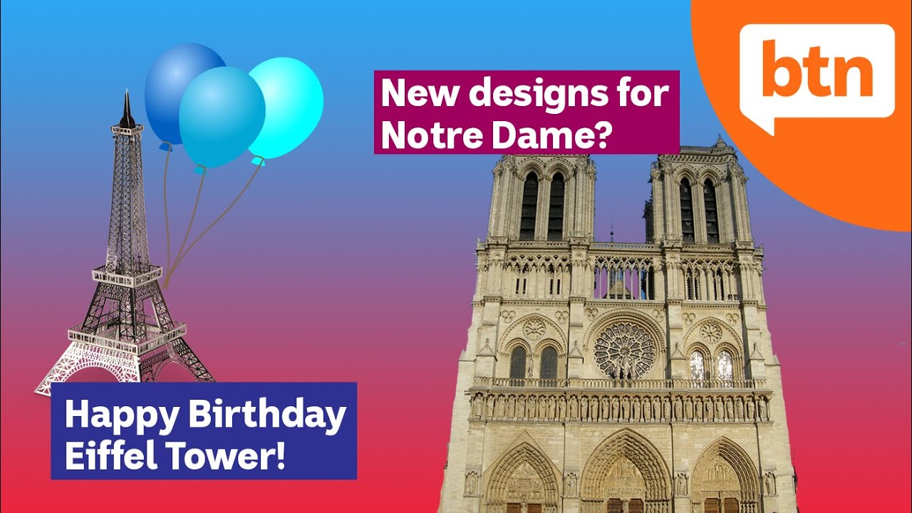 Crazy designs for Notre Dame rebuild & the Eiffel Tower's birthday! – Today’s Biggest News
