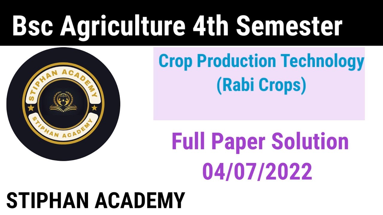 Crop productiontechnology (Rabicrops)fullpapersolution BscAgriculture4thsemester|@StiphanAcademy