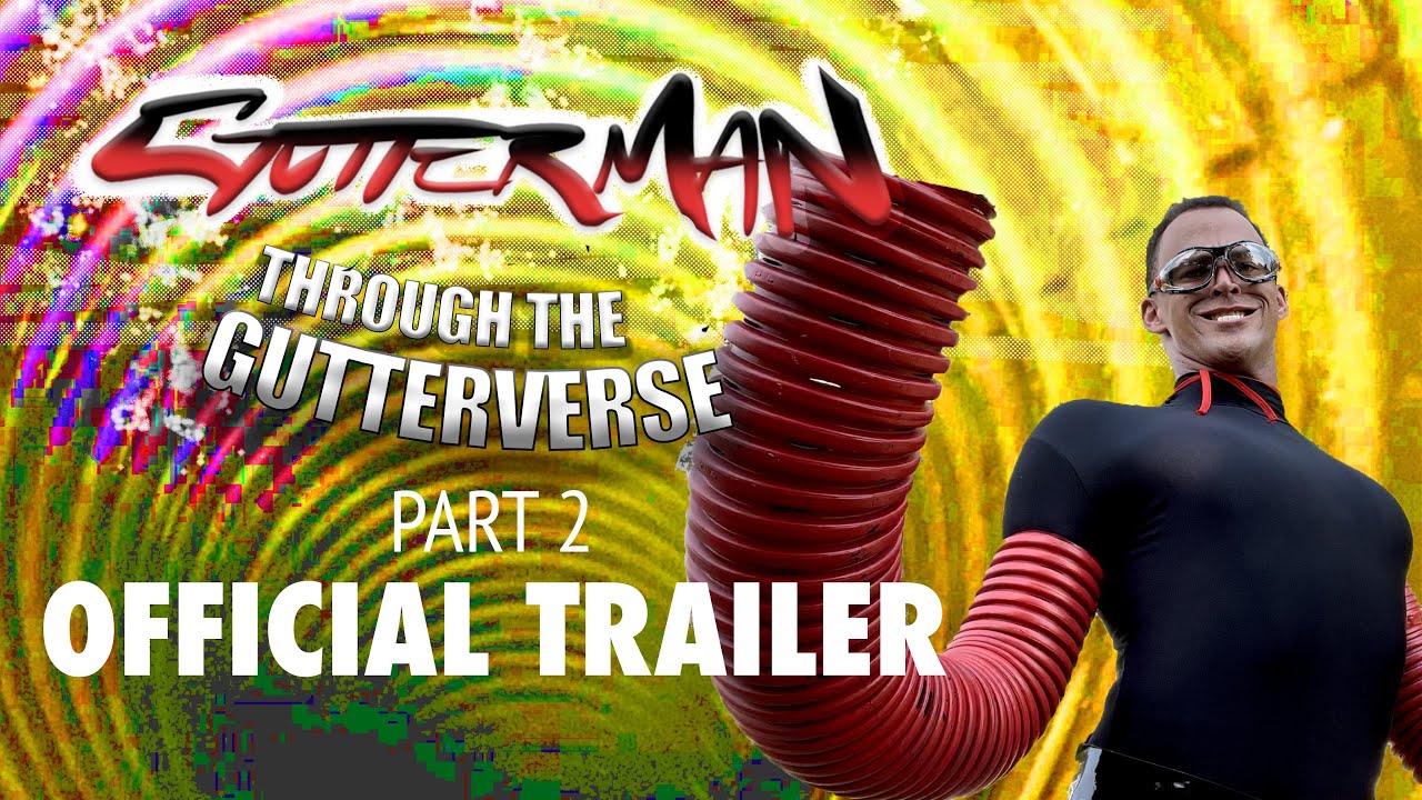 GUTTERMAN: THROUGH THE GUTTERVERSE PART 2 - OFFICIAL TRAILER