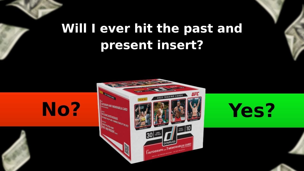 2023 UFC Donruss Hobby Box Past & Present Hunting! Will I ever find it?
