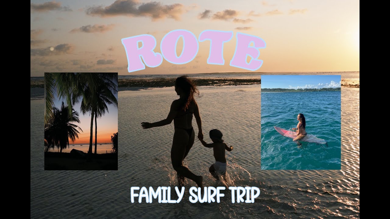 Rote Family Surf Trip! 
