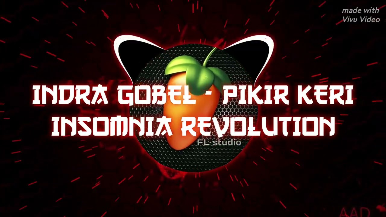INDRA GOBEL - PIKIR KERI (BANGERS STYLE) [INSOMNIA REVOLUTION]