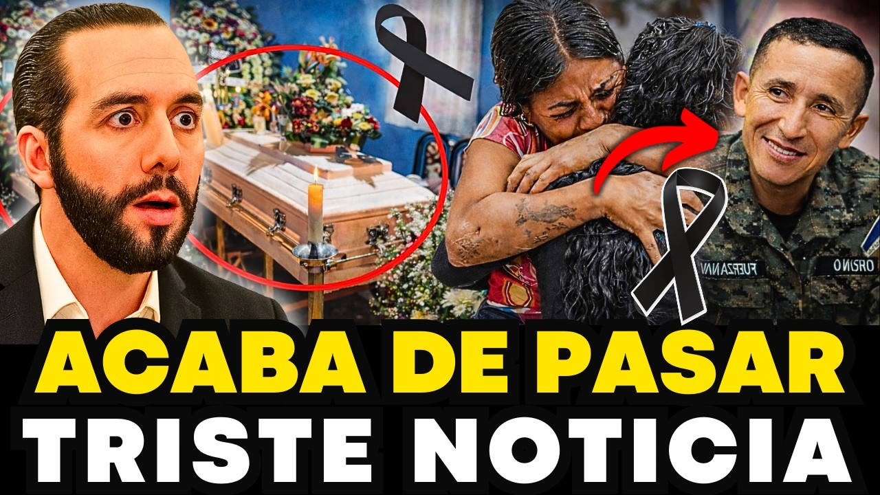 El pueblo llora, y está de luto, Bukele mete a la cárcel por siempre El Salvador Cae Soldado