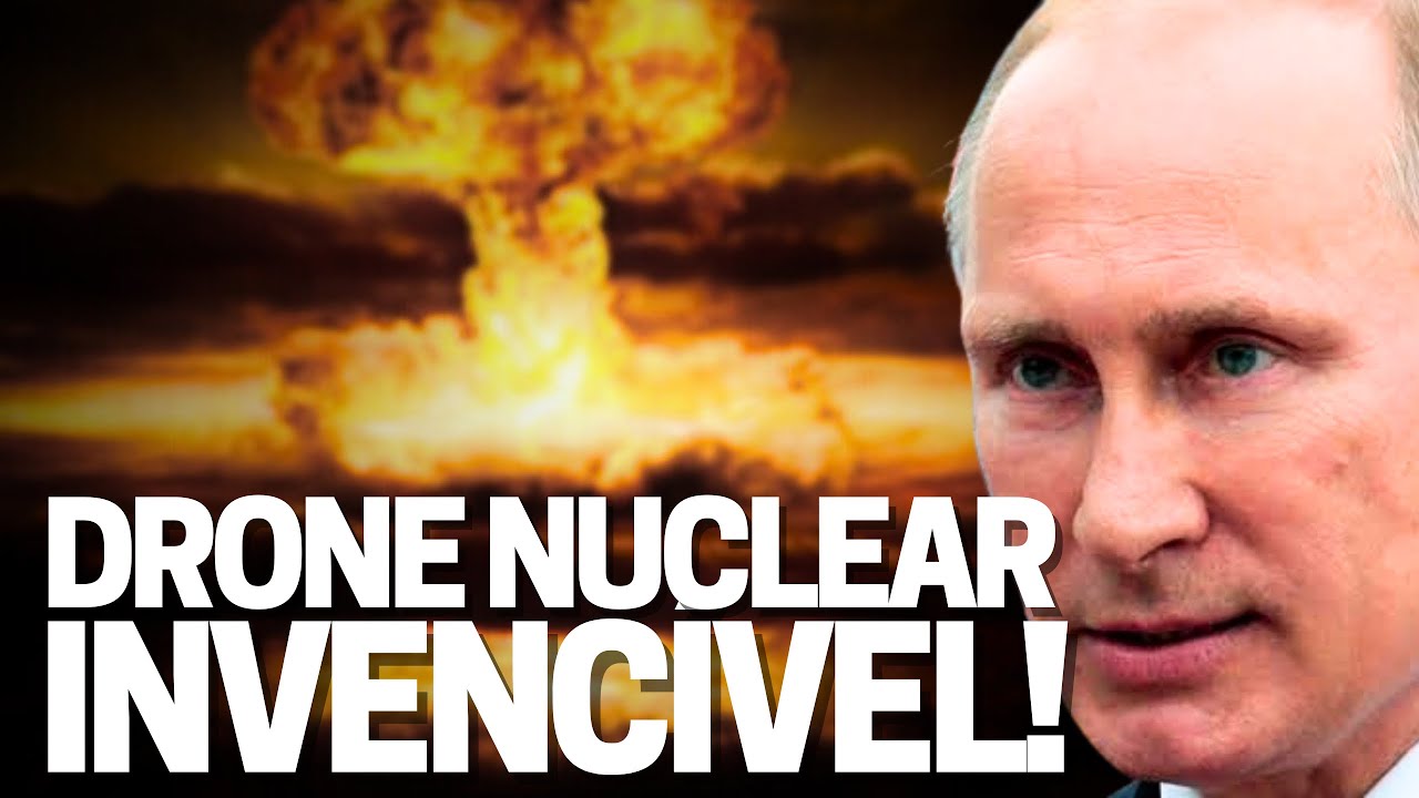 Putin anuncia Poseidon - “drone nuclear invencível”! Bélgica: “OTAN eliminará Moscou do mapa”! 