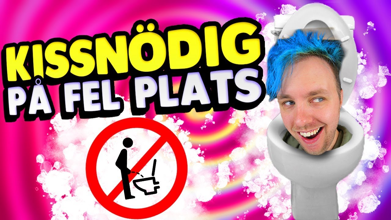 SÅ JÄDRANS KISSNÖDIG | Gotta Go