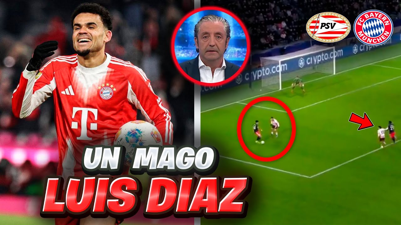 ⁣ASÍ CALIFICA PRENSA EUROPEA PARTIDO de LUIS DÍAZ PSV vs BAYERN MUNICH en CHAMPIONS