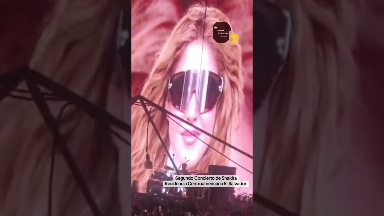 Segundo Concierto de #shakira En El Salvador!!!