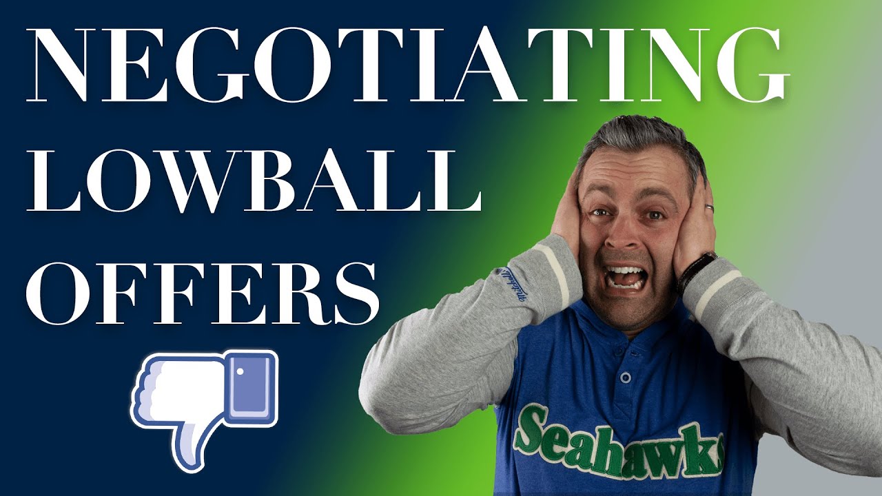 How to Negotiate a Lowball Offer (Real Estate)