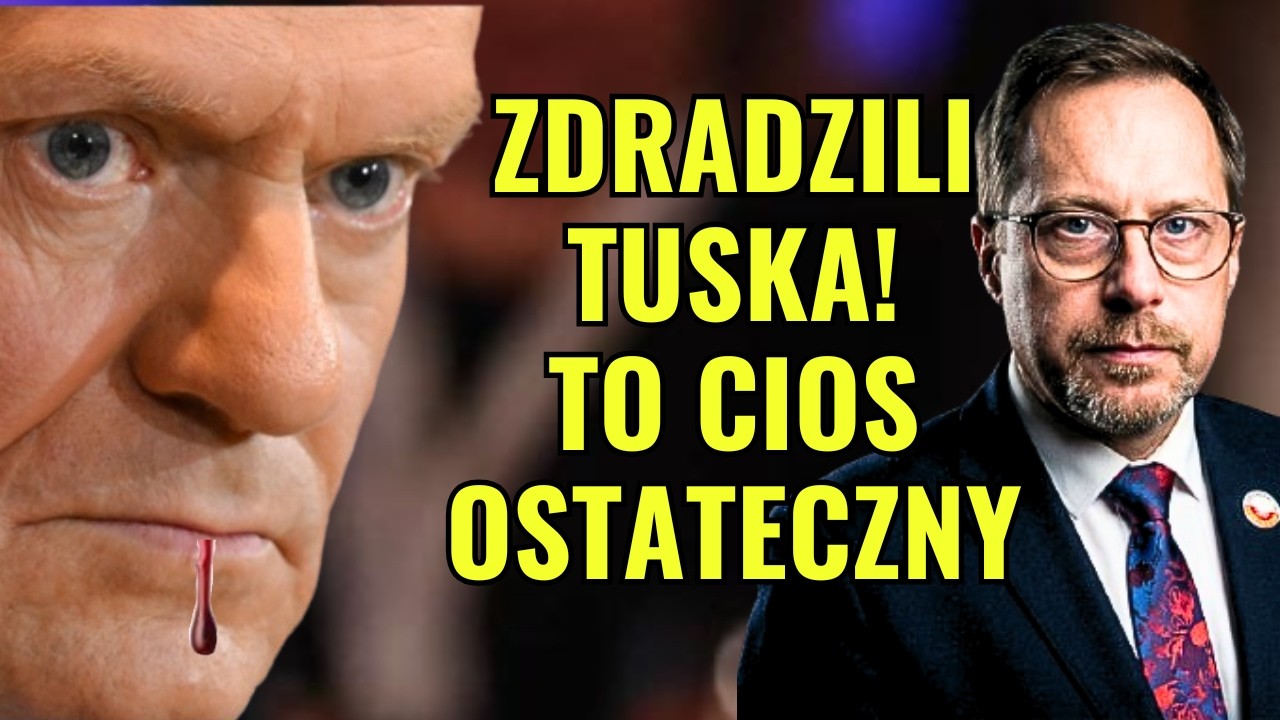 BRUTALNY ATAK NA TUSKA! ZDRADA BLISKICH I WETO NAWROCKIEGO