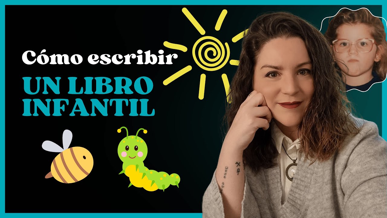 Cómo escribir un libro o cuento infantil. Claves para acertar con un lector muy exigente