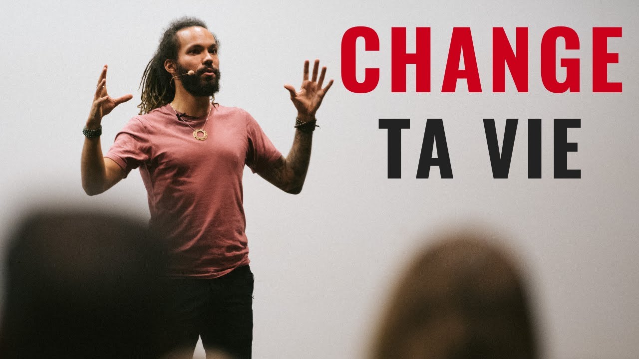 Comment changer de vie (conférence de développement personnel)