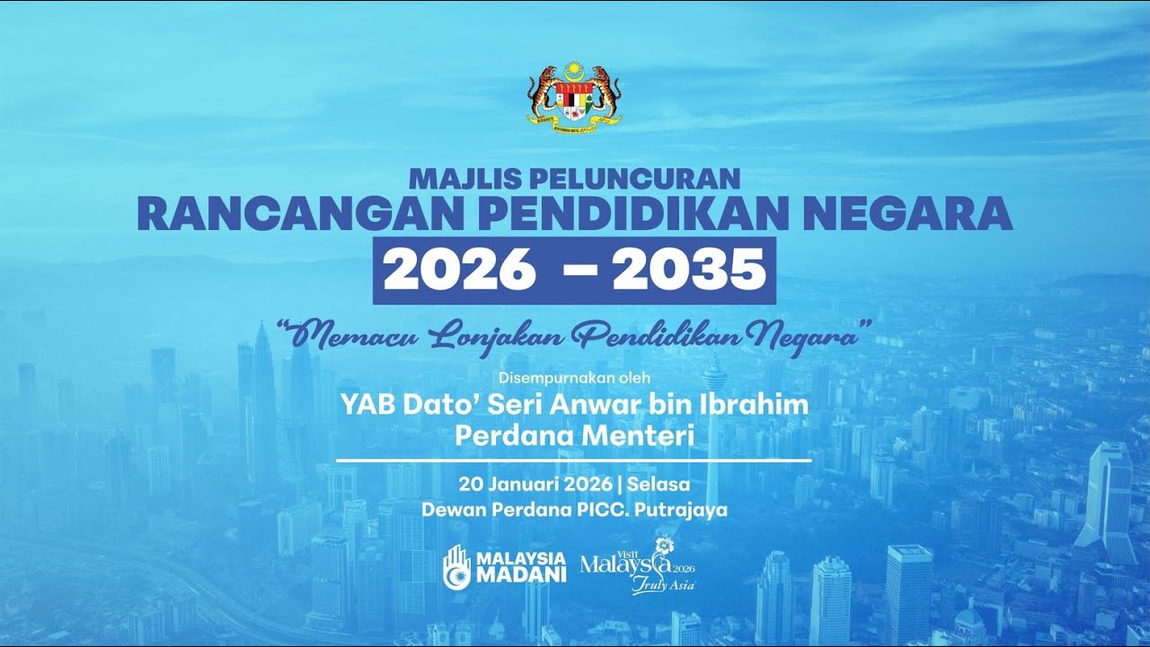 MAJLIS PELUNCURAN RANCANGAN PENDIDIKAN NEGARA 2026-2035