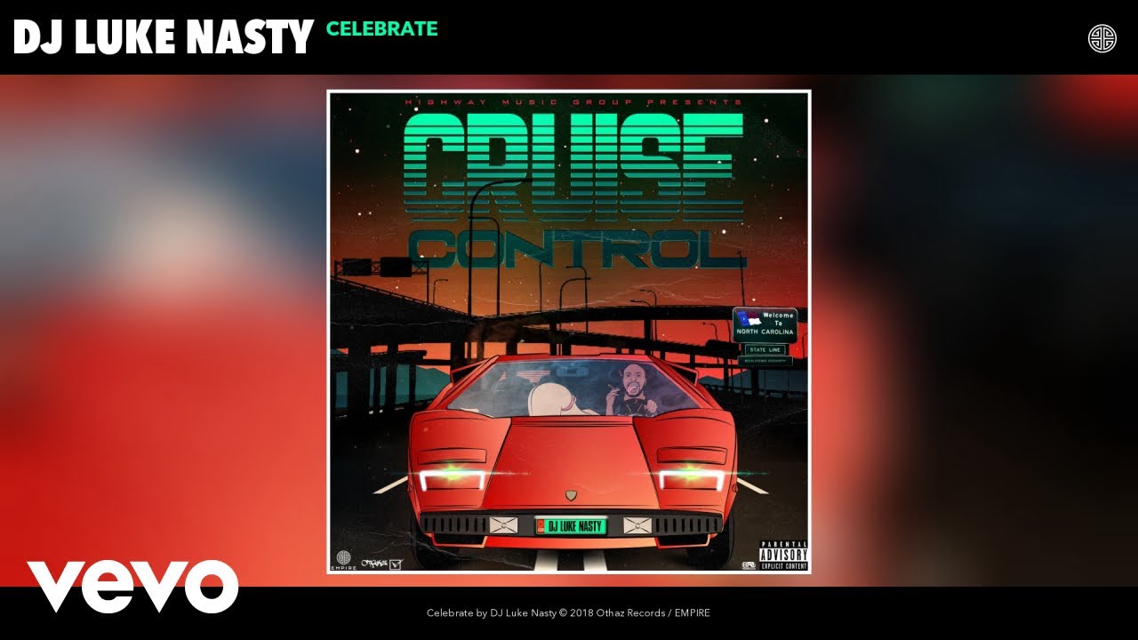 DJ Luke Nasty - Celebrate (Audio)
