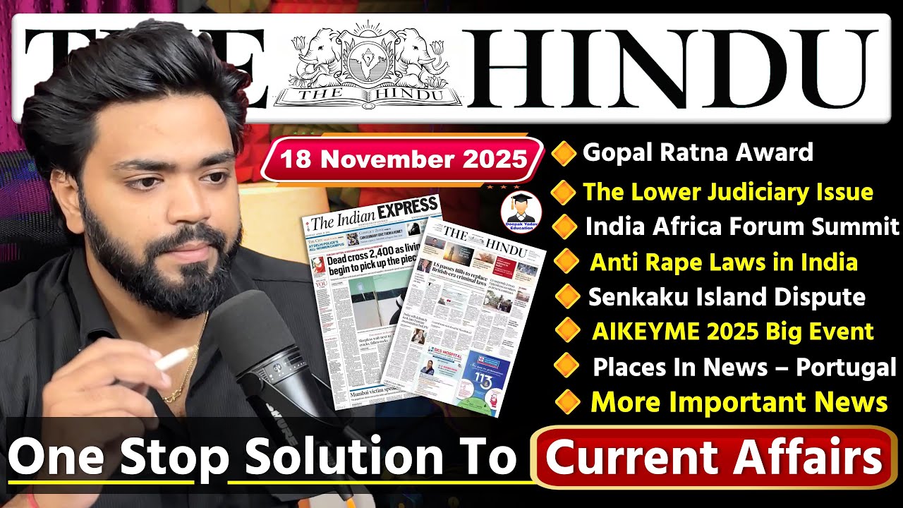 The Hindu Analysis Today | 18 November 2025 | The Hindu Newspaper Analysis | Daily Current Affairs