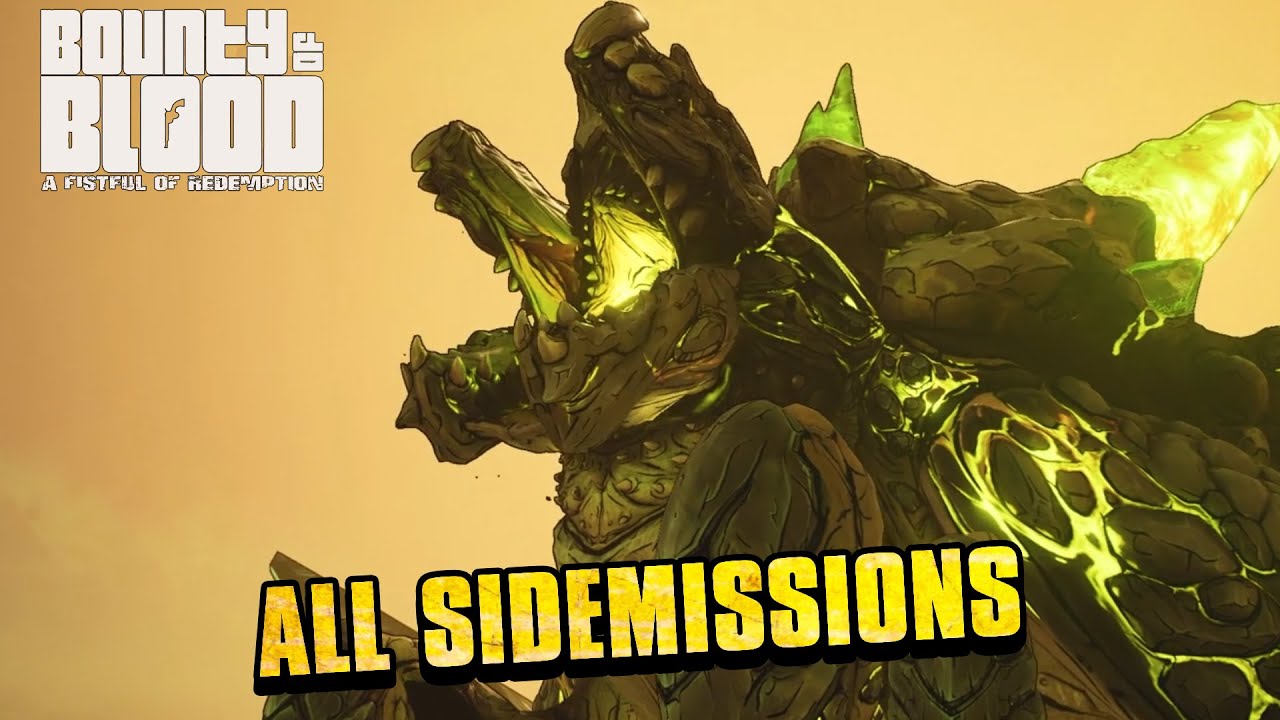 Borderlands 3 - A Bounty Of Blood (DLC #3) All Sidemissions