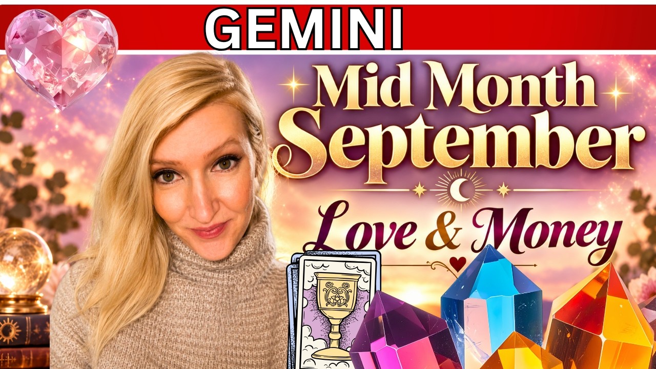GEMINI YOU WILL FINALLY SEE THE TRUTH ABOUT THIS SITUATION! MID SEPTEMBER