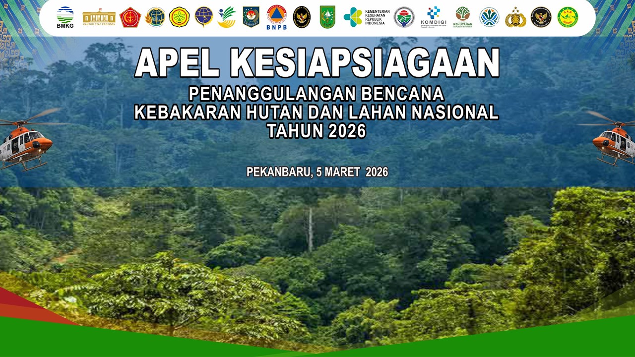 Apel Kesiapsiagaan Penanganan Karhutla 2026 di Provinsi Riau