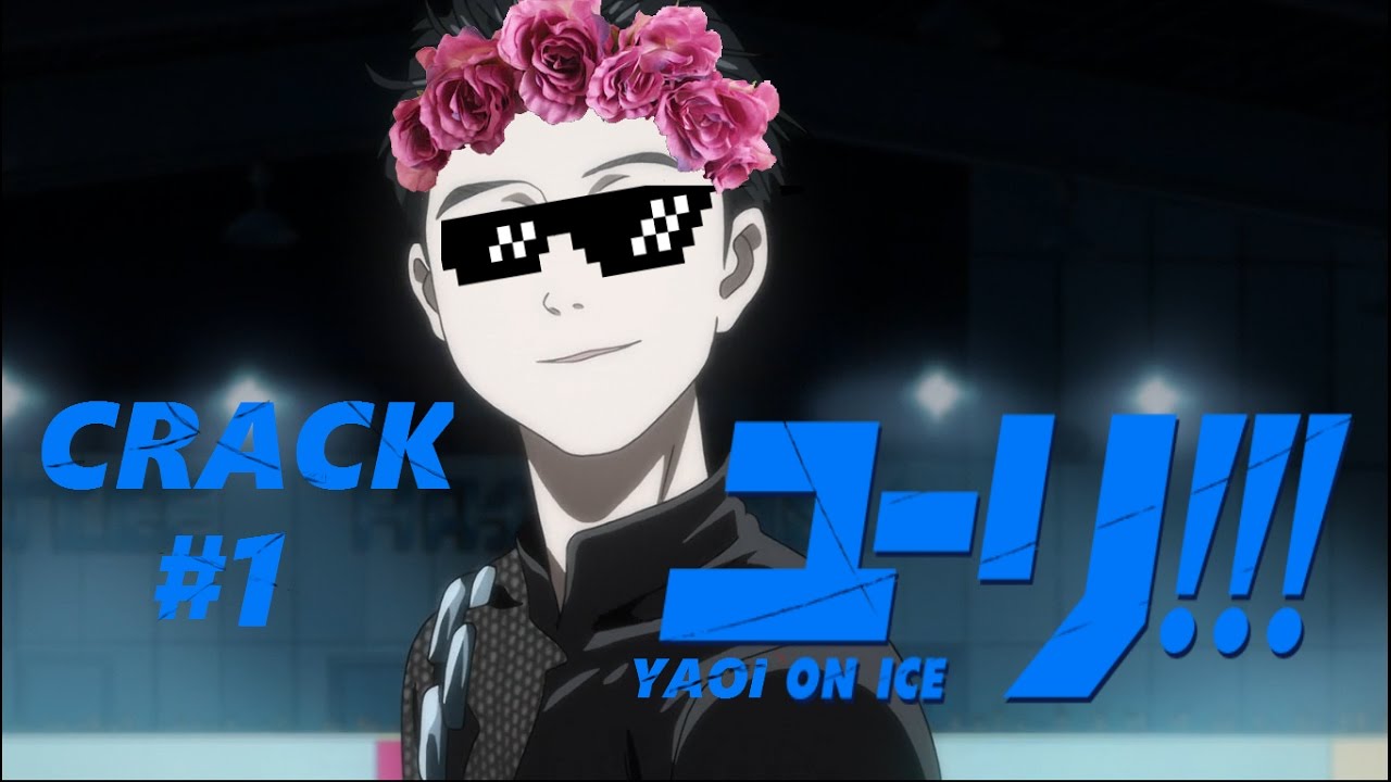 Yuri on ice CRACK #1 ( ͡° ͜ʖ ͡°)