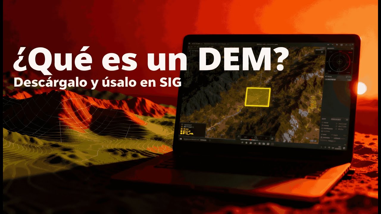 🛰️ Cómo descargar un Modelo de Elevación Digital (DEM) GRATIS y usarlo en SIG 🌎 [Paso a paso]