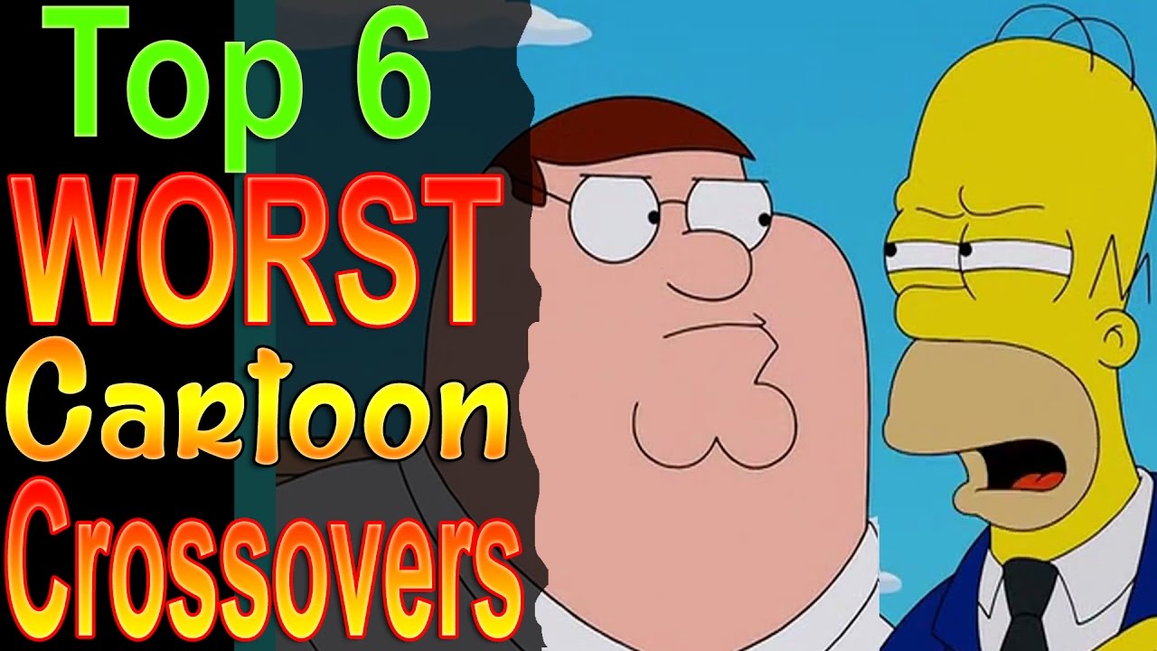 Top 6 Worst Cartoon Crossovers