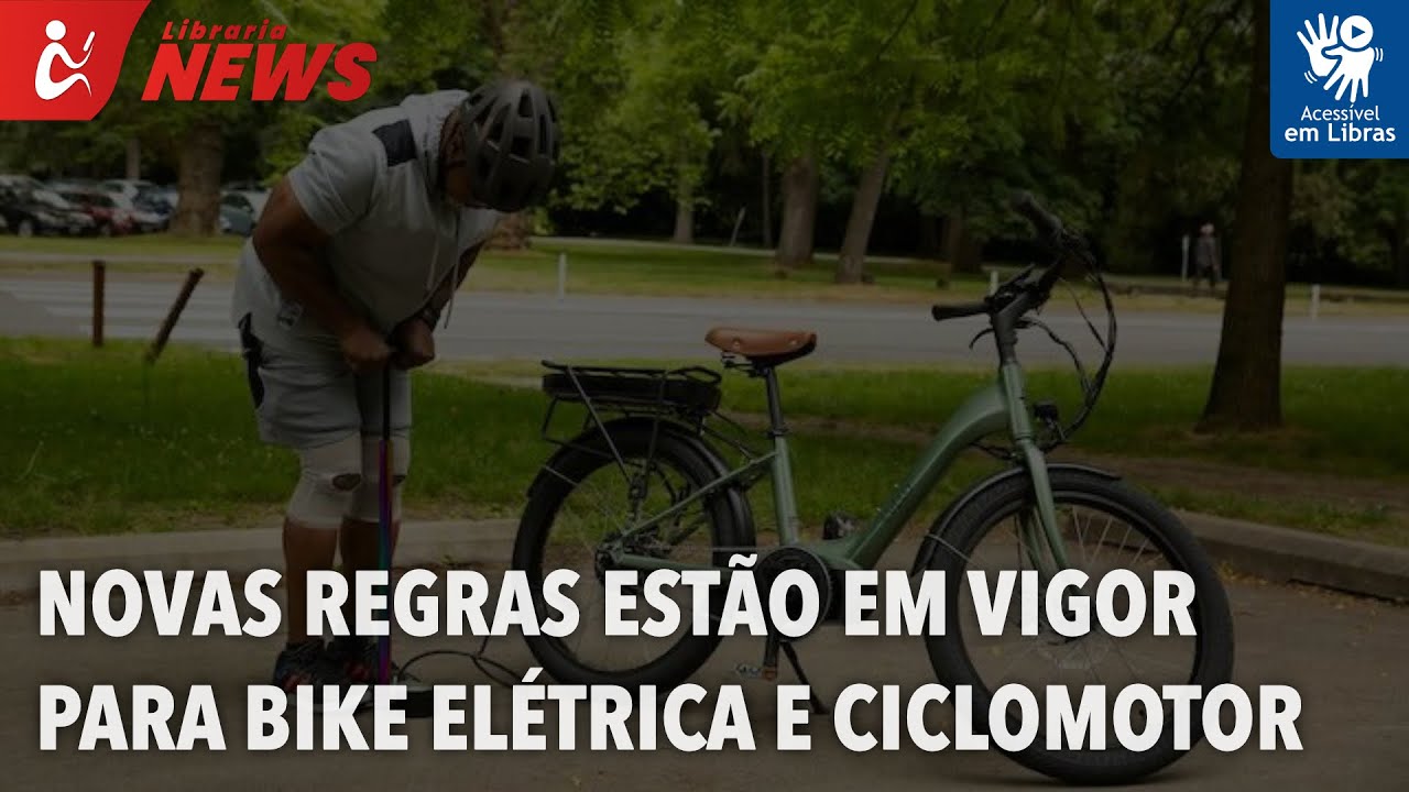 Novas regras para bike elétrica e ciclomotor já estão valendo (Libras)