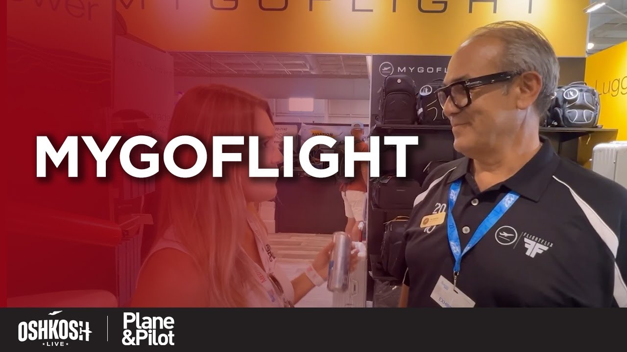Oshkosh Live 2025: MyGoFlight