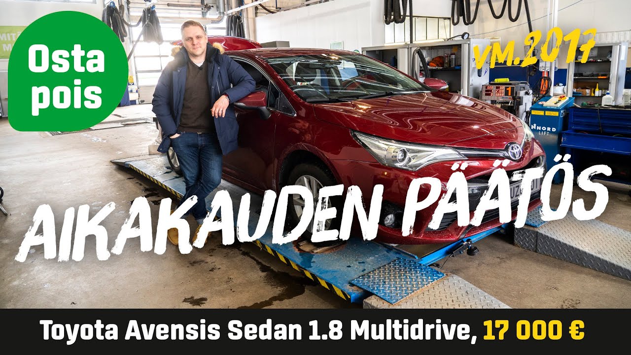 Käytetty: Toyota Avensis 1.8 Multidrive (17 000€) - Aikakauden päätös