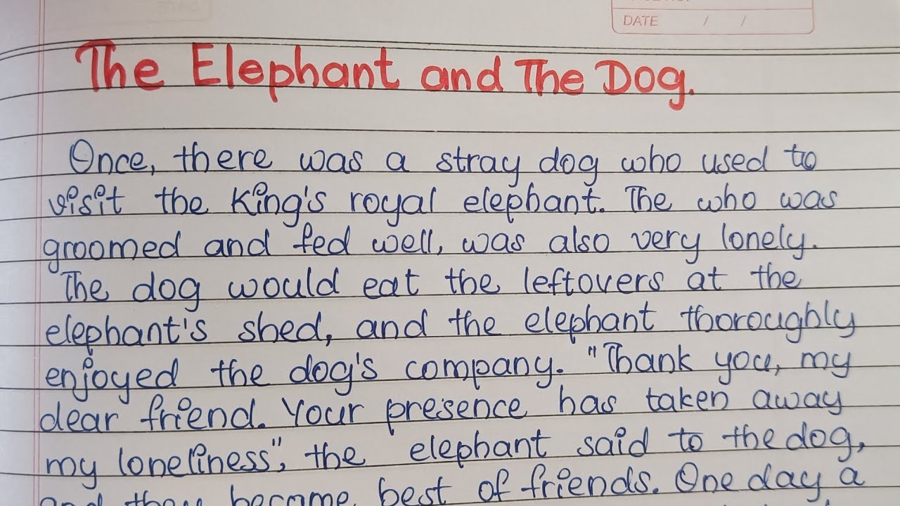 Story: The Elephant And The Dog story writing in English @selfwritingworld #english #storywriting 