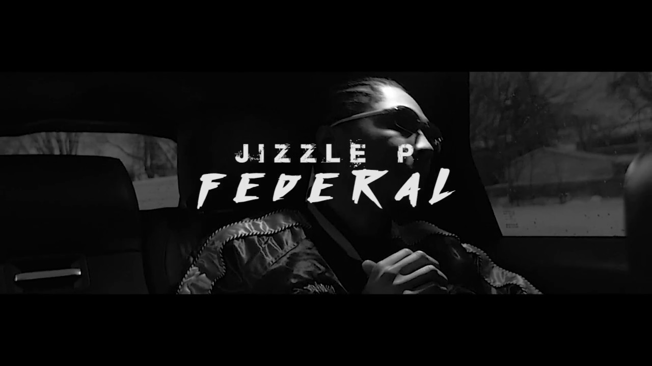 BandGang Jizzle P - Federal (Official Music Video)