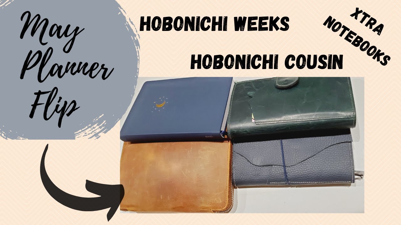May Planner Flip | HOBONICHI WEEKS MEGA | Planners and Journals used in May | May planner recap